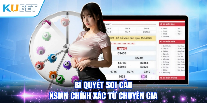 Bí quyết soi cầu XSMN chính xác từ chuyên gia