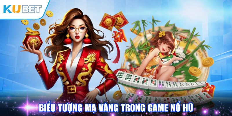 Biểu tượng mạ vàng trong game nổ hũ